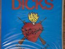 THE DICKS 