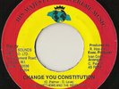 CLIVE MATTHEWS “CHANGE YOUR CONSTITUTION” SHAKA 7” ??