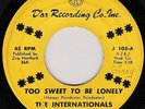 NORTHERN SOUL/INTERNATIONALS/TOO SWEET TO BE LONELY