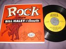 ROCK WITH BILL HALEY AND HIS COMETS VERY RARE 7