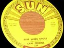 CARL PERKINS Blue Suede Shoes 1956 SUN 45 NM- *HEAR*