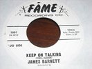 James Barnett FAME 1001 Keep On Talking VG+