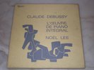 VALOIS(6 lps)/ DEBUSSY PIANO WORKS/ NOEL LEE, piano