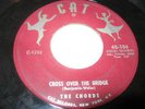 DooWop 45 rpm The Chords CAT 104 wCROSS OVER THE BRIDGE