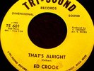 Ed Crook 45 That's Alright, Tri-Sound, Northern Soul M-