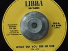Soul Funk 45 Inell Young - What Do You See In Her HEAR