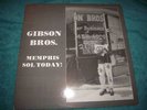 Gibson Bros-Memphis Sol Today  rare LP bassholes