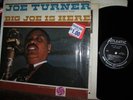 JOE TURNER LP Big Joe Is Here IN SHRINK atlantic MONO