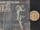 CLARENCE REID - NOBODY BUT YOU BABE - R&B/SOUL LP