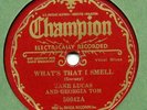 Champion GEORGIA TOM Fix It/WHAT'S THAT I SMELL in E+