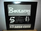 BOULDERS Vol. 5  LP  Cobras / Cherry Slush etc.