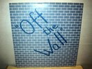 OFF THE WALL  LP  Shademen / Untamed / Legends etc.