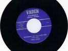 rare TEDDY REDELL 45 ARKANSAS ROCKABILLY Vaden 110 wow