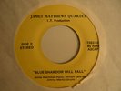 James Matthews Quartet  Ultra rare private Funk Soul 45