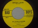 SOUL 45?Sly,Slick & Wicked on bad boys