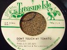 REGGAE 45 PHILLIS DILLON Dont Touch Tomat TREASURE ISLE