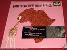 SOMETHING NEW FROM AFRICA DECCA UK LP MIRIAM MAKEBA 