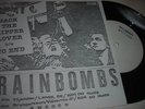 BRAINBOMBS RARE FIRST 45   # ed of 553   AS NEW  LOOK