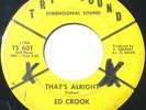 Detroit Northern Soul 45 - ED CROOK - That's Alright