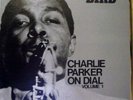 CHARLIE PARKER on dial vol. 1 LP mint- SPOTLITE 101