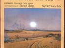 BENGT BERG  - KORNET HAR SIN VILA.  Proprius Audiophile