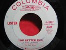 COLUMBIA 43967DJ  LISTEN (ROBERT PLANT)  YOU BETTER RUN