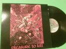 Kreator Pleasure To Kill vinyl LP Destruction Sodom