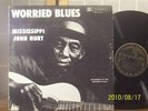 MISSISSIPPI JOHN HURT LP WORRIED BLUES CHESAPEAKE VG++