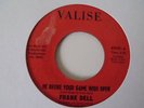 FRANK DELL/HE BROKE YOUR GAME WIDE OPEN