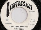JIMMY ROBINS / I JUST CANT PLEASE YOU / LISTEN