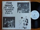 The Who Gonna Rape You 1979 3LP