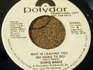 NORTHERN SOUL 45 DORIS BADIE Why Is Leaving You POLYDOR