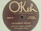 Fiddlin' John Carson: Charming Betsy on Okeh 40363