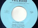 CHARLIE FEATHERS -STUTTERIN CINDY - ROCKABILLY -1968 NM