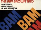 RAY BROWN TRIO BAM BAM BAM CONCORD PROMO