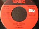 DOO WOP THE ANGELS GLORY OF LOVE 1956 GEE GG 1024