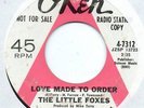 THE LITTLE FOXES-LOVE MADE TO ORDER-***OKEH DEMO***