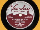 ELMORE JAMES It Hurt Me Too 1957 78 rpm Vee-Jay 259
