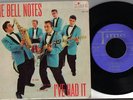 BELL NOTES EP 45 I'VE HAD IT  W/ SLEEVE TIME 100 RARE