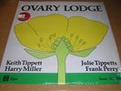 OVARY LODGE vinyl LP (Ogun OG 600) Keith Tippett