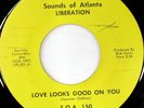 rare Soul 45 LIBERATION love looks good on you S.O.A.