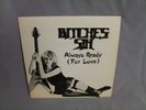 BITCHES SIN ALWAYS READY (FOR LOVE) 7