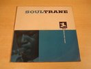 THE JOHN COLTRANE QUARTET - SOULTRANE/ JAZZ LP PRESTIGE