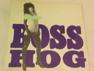 rare BOSS HOG drinkin LP punk NUDE pussy galore