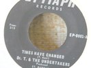Florida Garage 45-Dr T & Undertakers-Times Have Changed