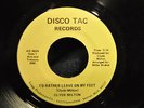 Northern Soul CLYDE MILTON  I'd Rather Leave On My Feet