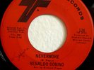 70's SOUL 45-RENALDO DOMINO-NEVERMORE /NOT TOO COOL TO