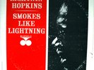 LIGHTNIN' HOPKINS Smokes Like Lightnin BLUESVILLE MONO