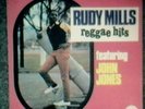 RUDY MILLS - REGGAE HITS - RARE PAMA LP - SUPERB