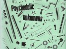 PSYCHEDELIC UNKNOWNS - VOL.1 - CALICO US 2xEP GARAGE